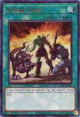 A Hero Lives - RA04-EN087 - Ultimate Rare - 1st Edition